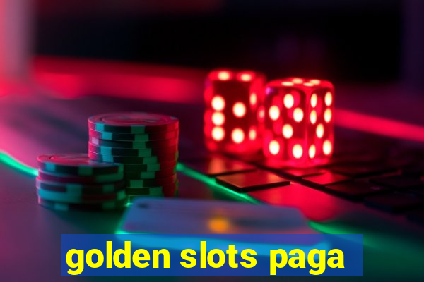 golden slots paga