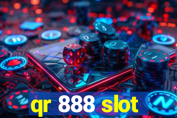 qr 888 slot