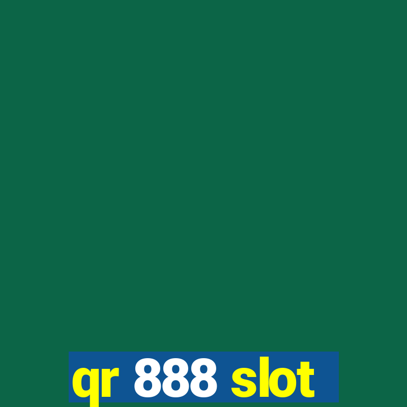 qr 888 slot