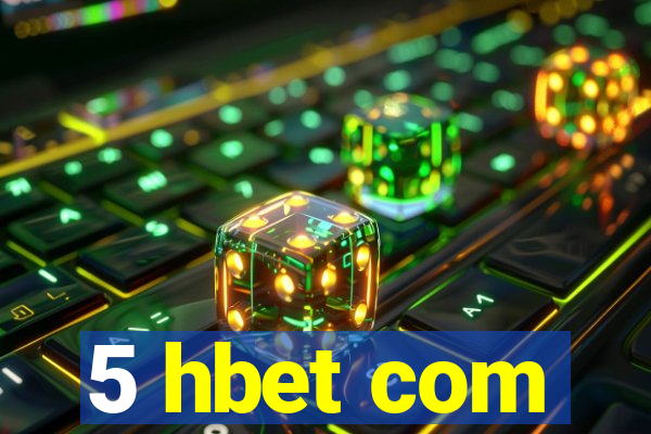 5 hbet com