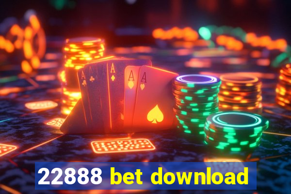 22888 bet download