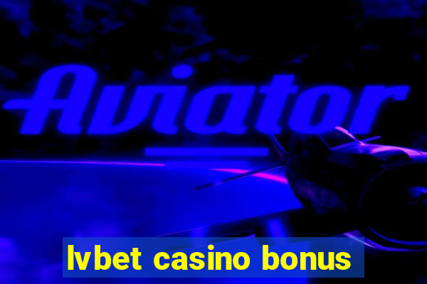 lvbet casino bonus