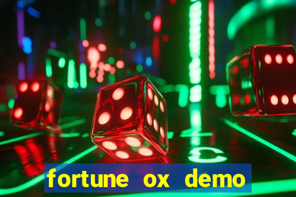 fortune ox demo cassino 24