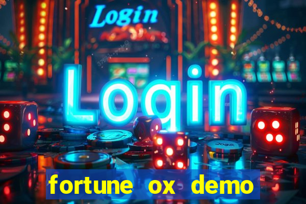 fortune ox demo cassino 24