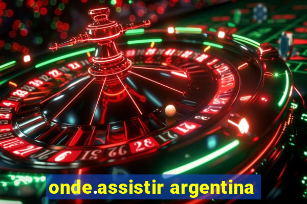 onde.assistir argentina