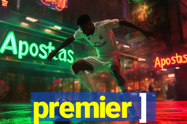 premier ]