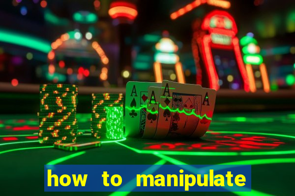 how to manipulate a slot machine