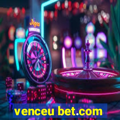 venceu bet.com