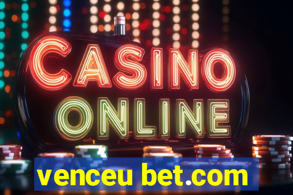 venceu bet.com