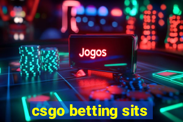 csgo betting sits