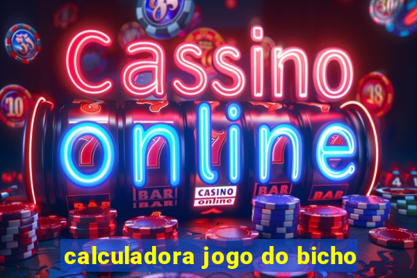 calculadora jogo do bicho