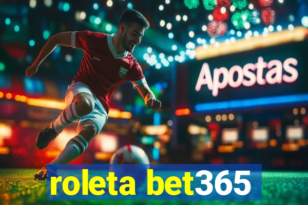 roleta bet365