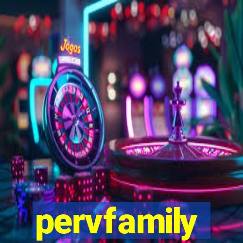 pervfamily