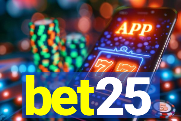 bet25