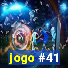 jogo #41