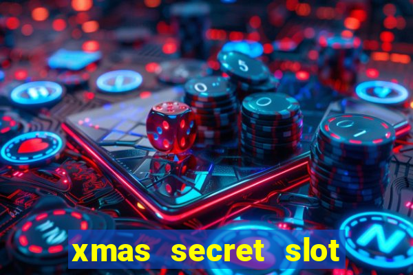 xmas secret slot free play