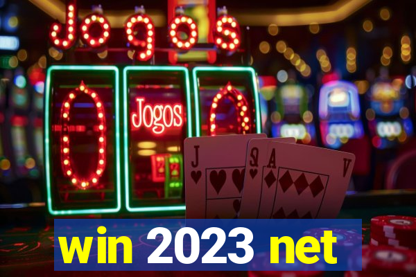 win 2023 net