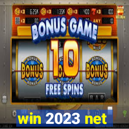 win 2023 net