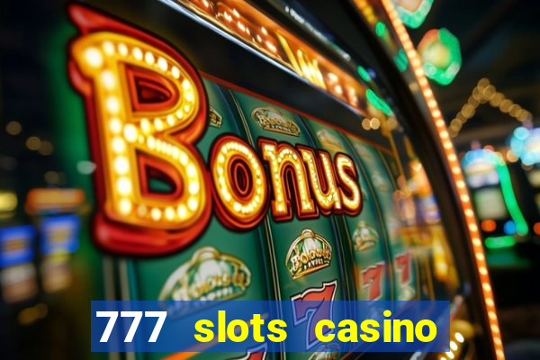 777 slots casino real money gcash