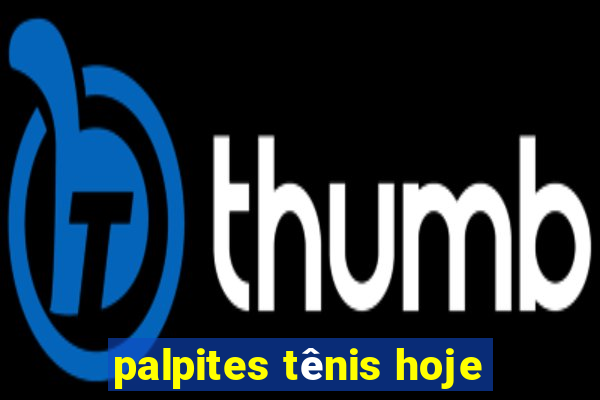 palpites tênis hoje