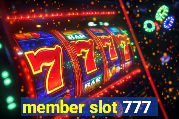 member slot 777