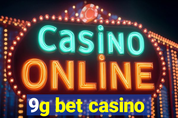 9g bet casino