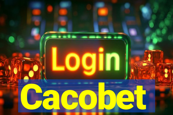 Cacobet