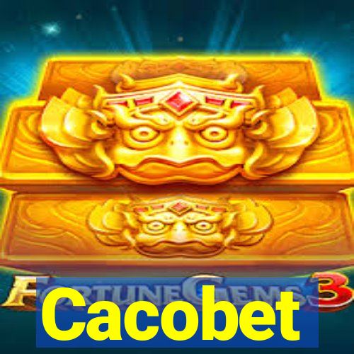 Cacobet