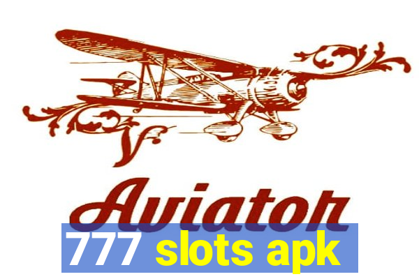 777 slots apk