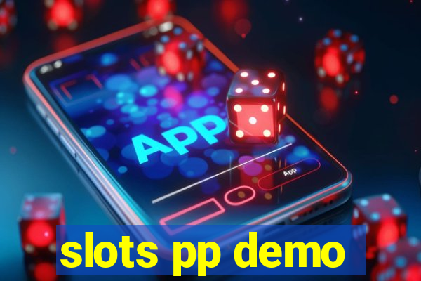 slots pp demo