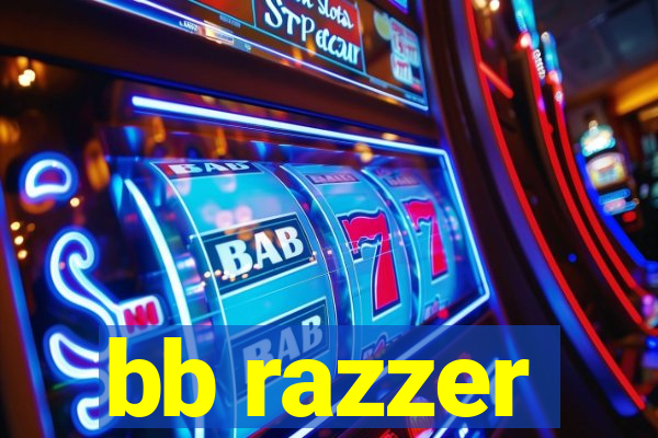 bb razzer