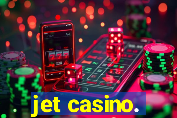 jet casino.