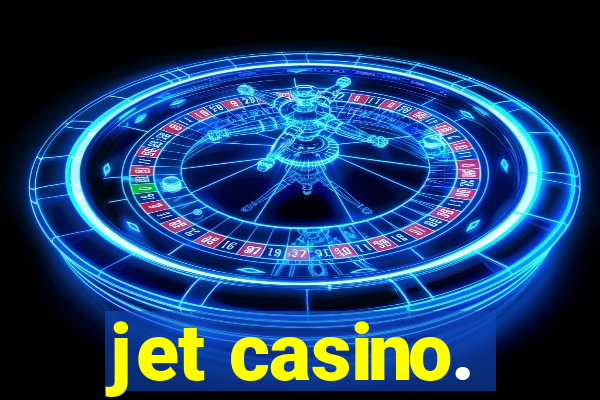 jet casino.