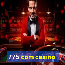 775 com casino