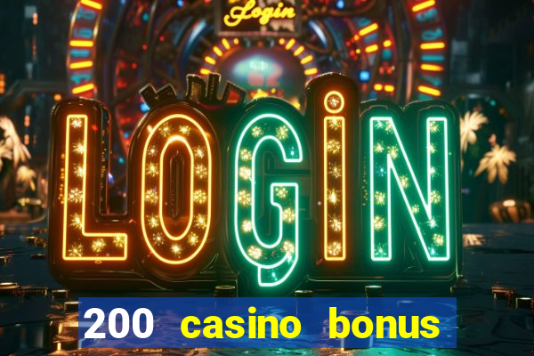 200 casino bonus mit 10 einzahlung