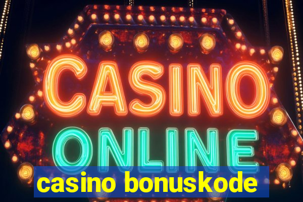 casino bonuskode