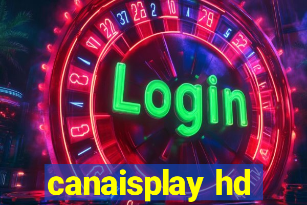 canaisplay hd