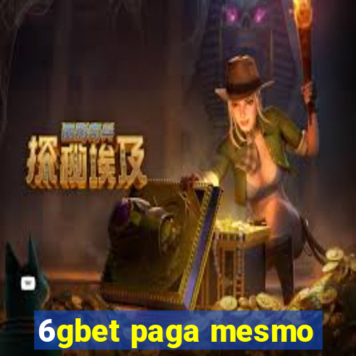 6gbet paga mesmo