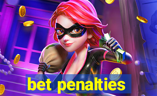 bet penalties