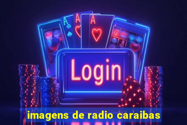 imagens de radio caraibas