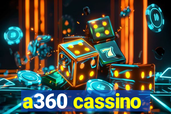 a360 cassino