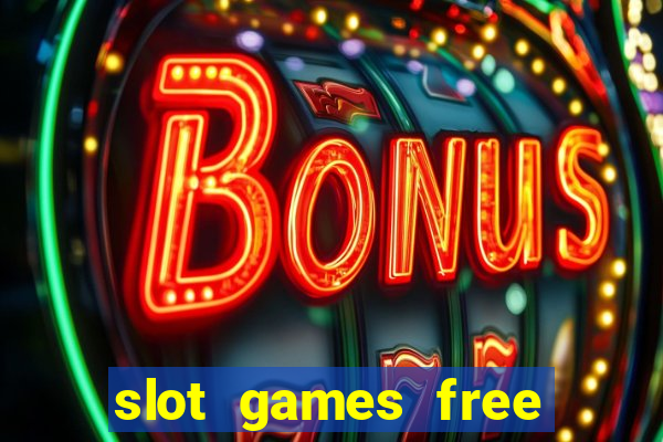 slot games free spins no deposit