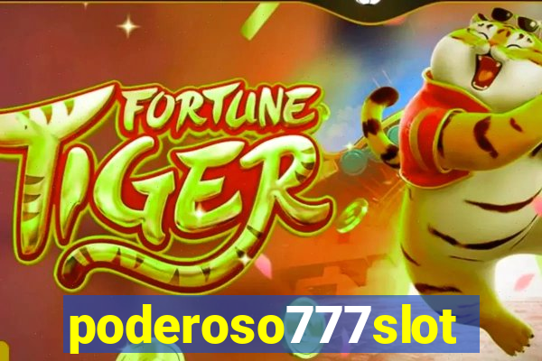 poderoso777slot