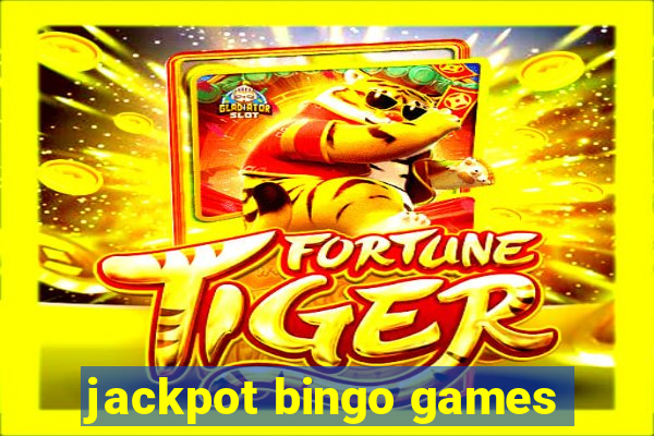 jackpot bingo games