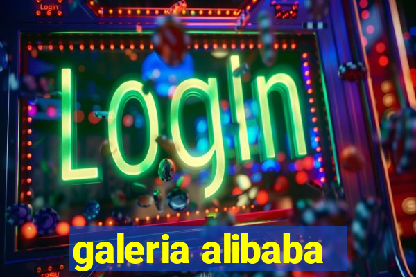 galeria alibaba