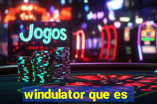 windulator que es