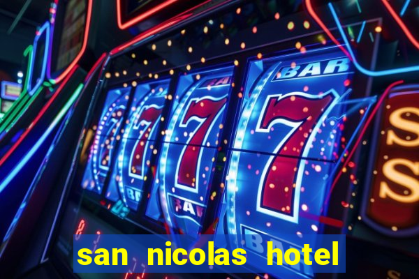 san nicolas hotel & casino