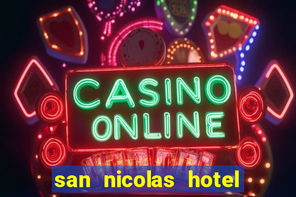 san nicolas hotel & casino