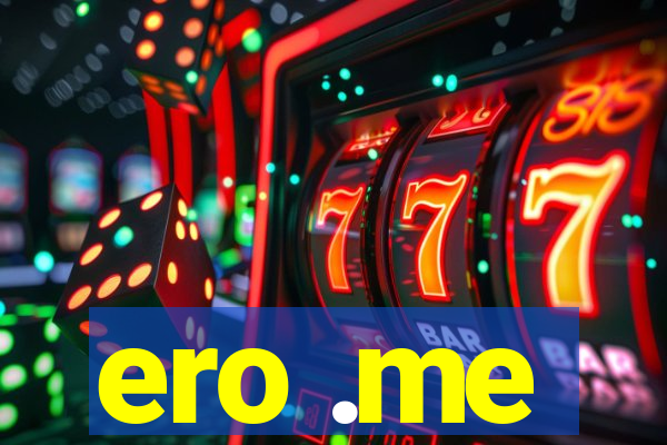 ero .me