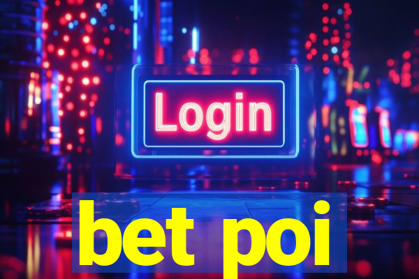 bet poi